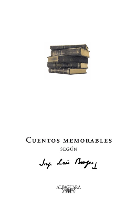 Cuentos memorables según Jorge Luis Borges