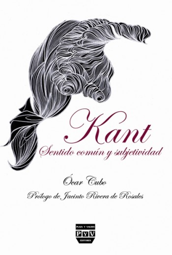 Kant. Sentido común y subjetividad