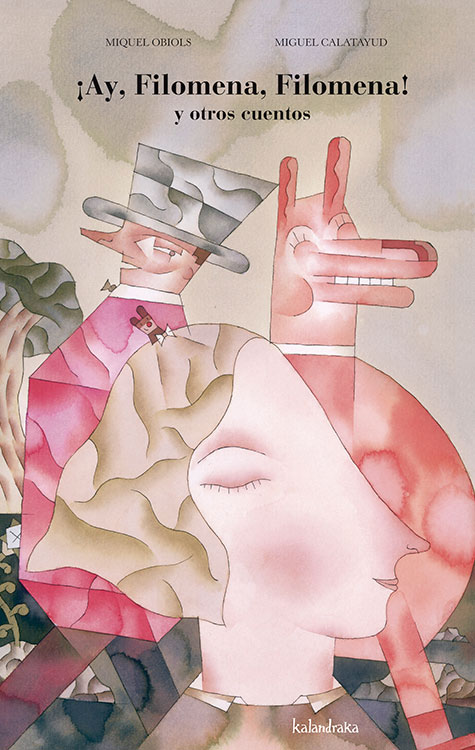 ¡Ay, Filomena, Filomena! y otros cuentos