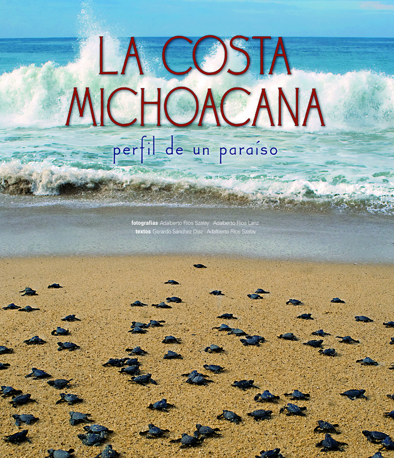 La Costa Michoacana.