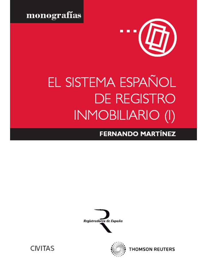 El Sistema Español de Registro Inmobiliario (I)