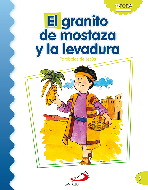 El granito de mostaza y la levadura