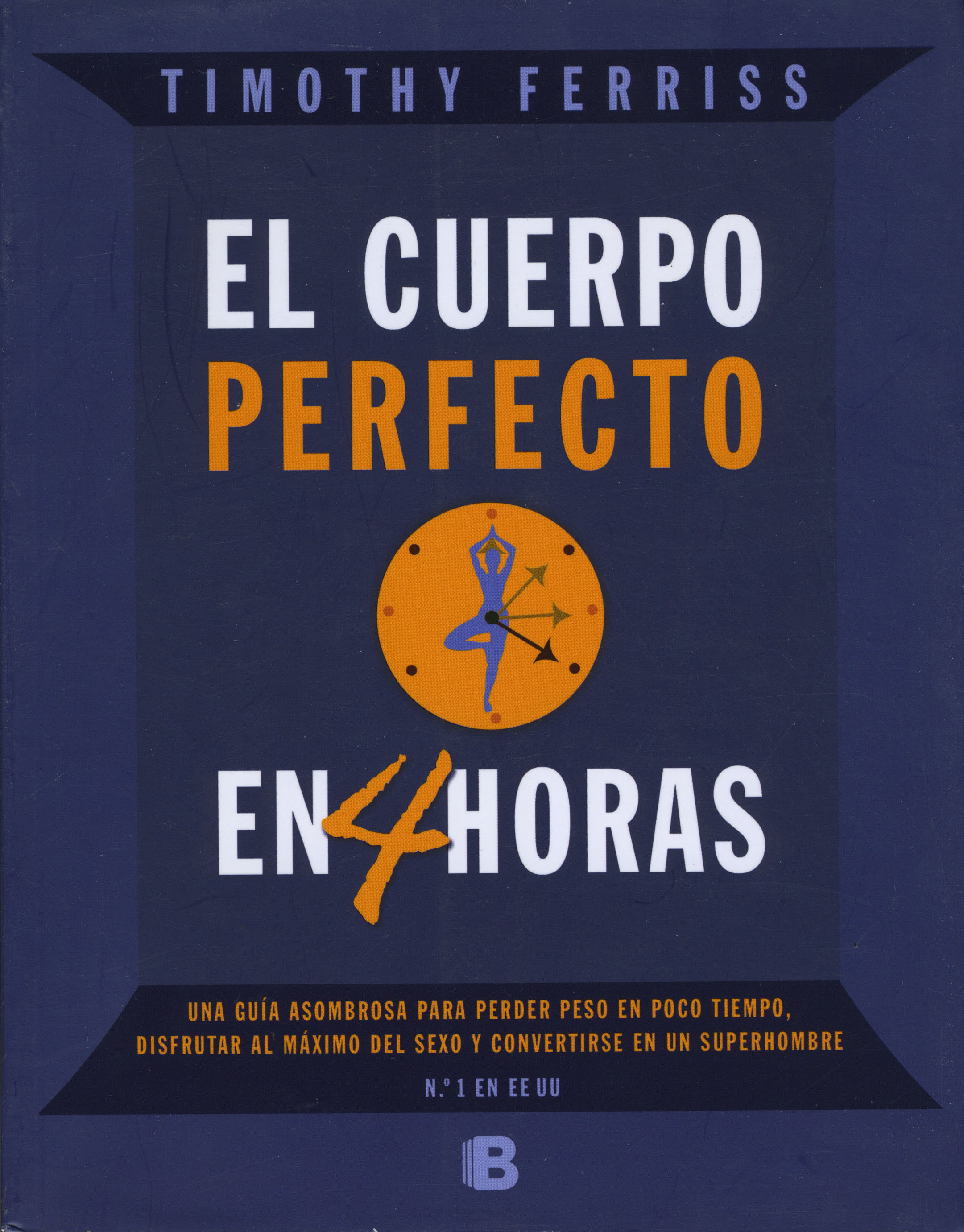 El cuerpo perfecto en 4 horas