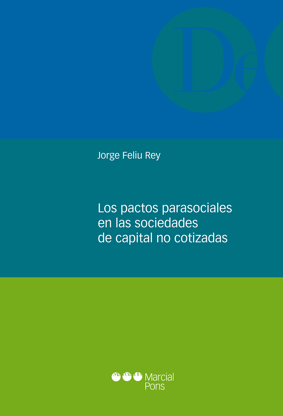 Los pactos parasociales en las sociedades de capital no cotizadas