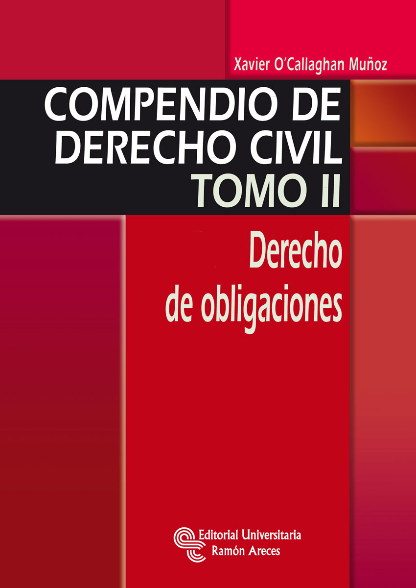 Compendio de Derecho Civil. Derecho de obligaciones