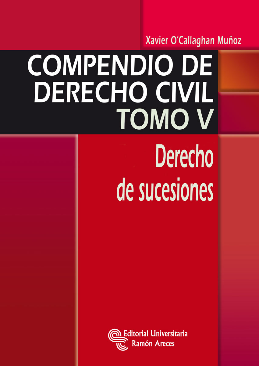 Compendio de Derecho Civil. Derecho de sucesiones