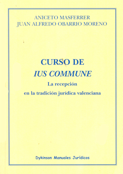 Curso de Ius Commune. La recepción en la tradición jurídica valenciana