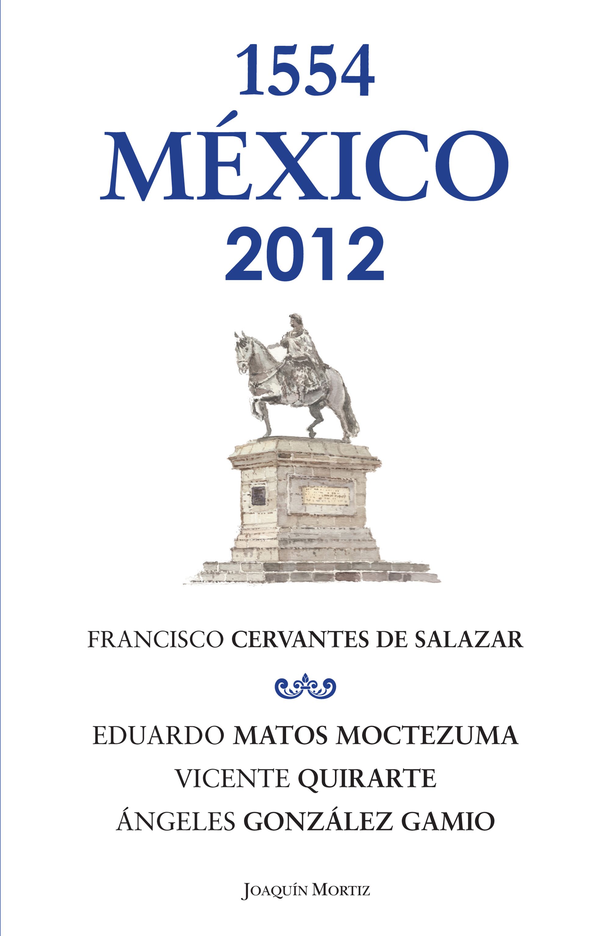 México 1554 -2012