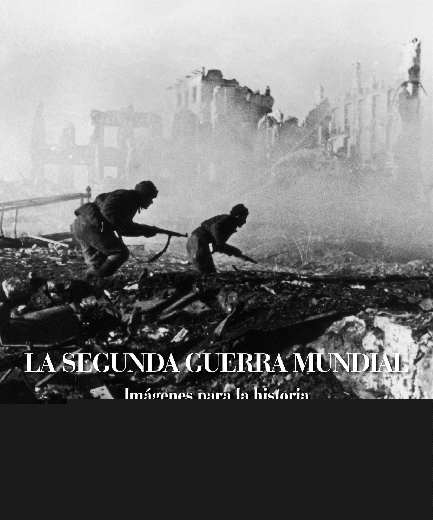 La Segunda Guerra Mundial