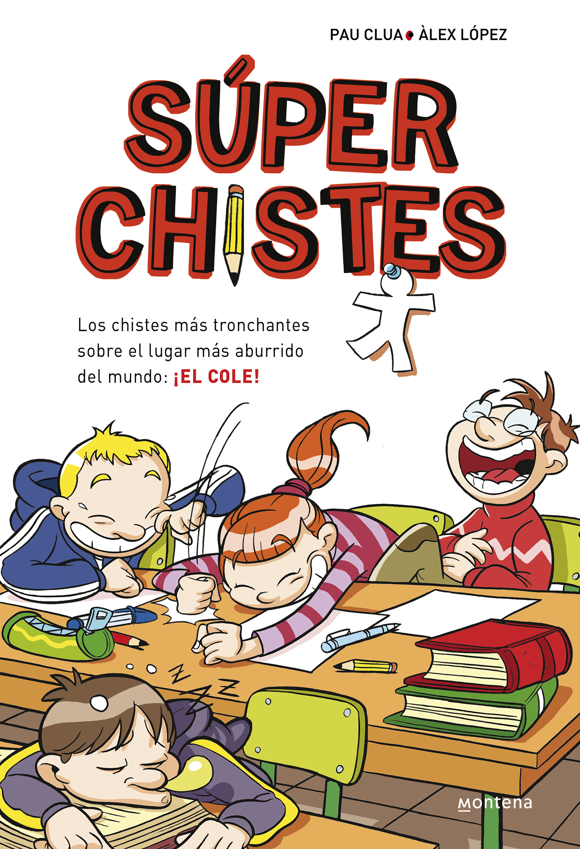 Súperchistes. Los Chistes Más Tronchantes (Súper Chistes 1)