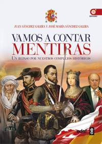 Vamos a contar mentiras