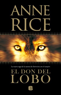 El don del lobo (Crónicas del Lobo 1)