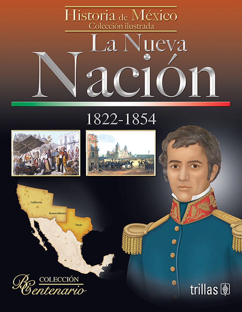 La nueva nación (1822-1854)