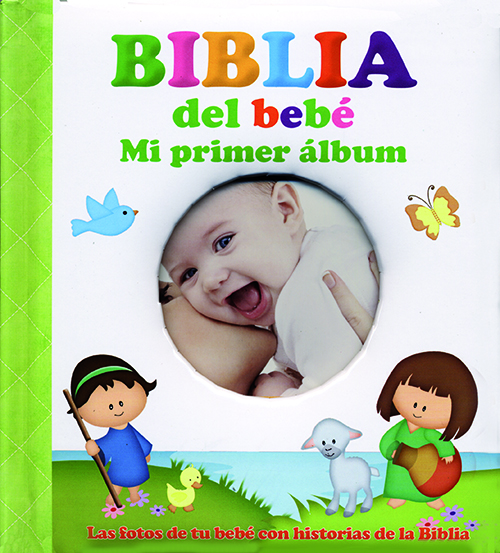 Biblia del bebé. Mi primer álbum