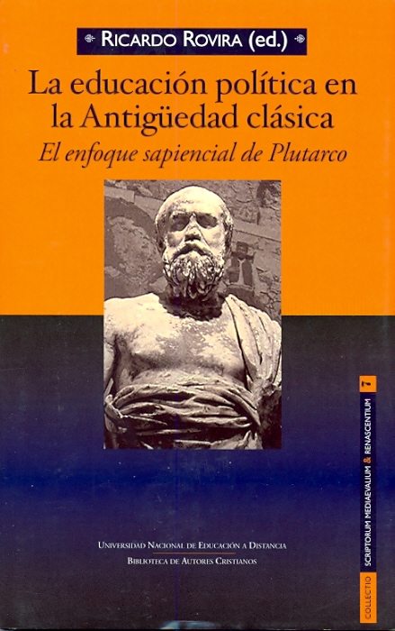 La educación política en la antigüedad clásica. El enfoque sapiencial de Plutarco