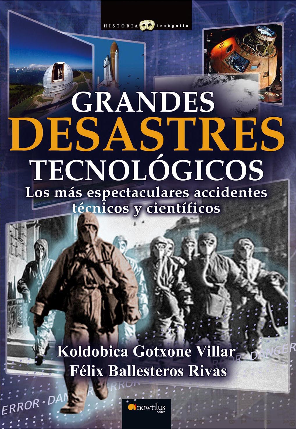 Grandes desastres tecnológicos