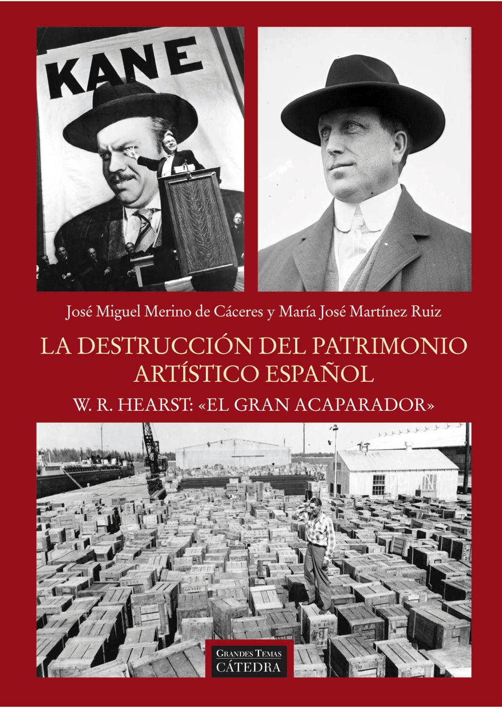 La destrucción del patrimonio artístico español. W.R. Hearst: "el gran acaparador"