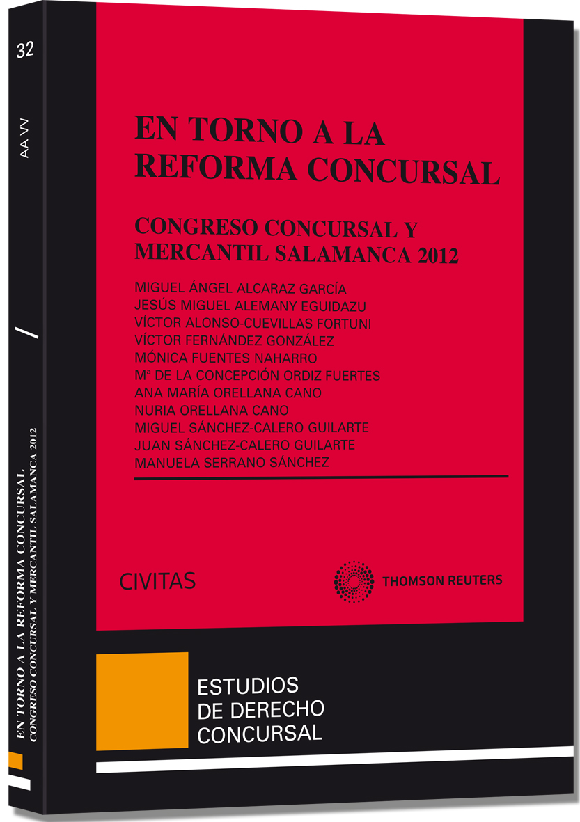 En torno a la reforma concursal - Congreso Concursal y Mercantil Salamanca 2012