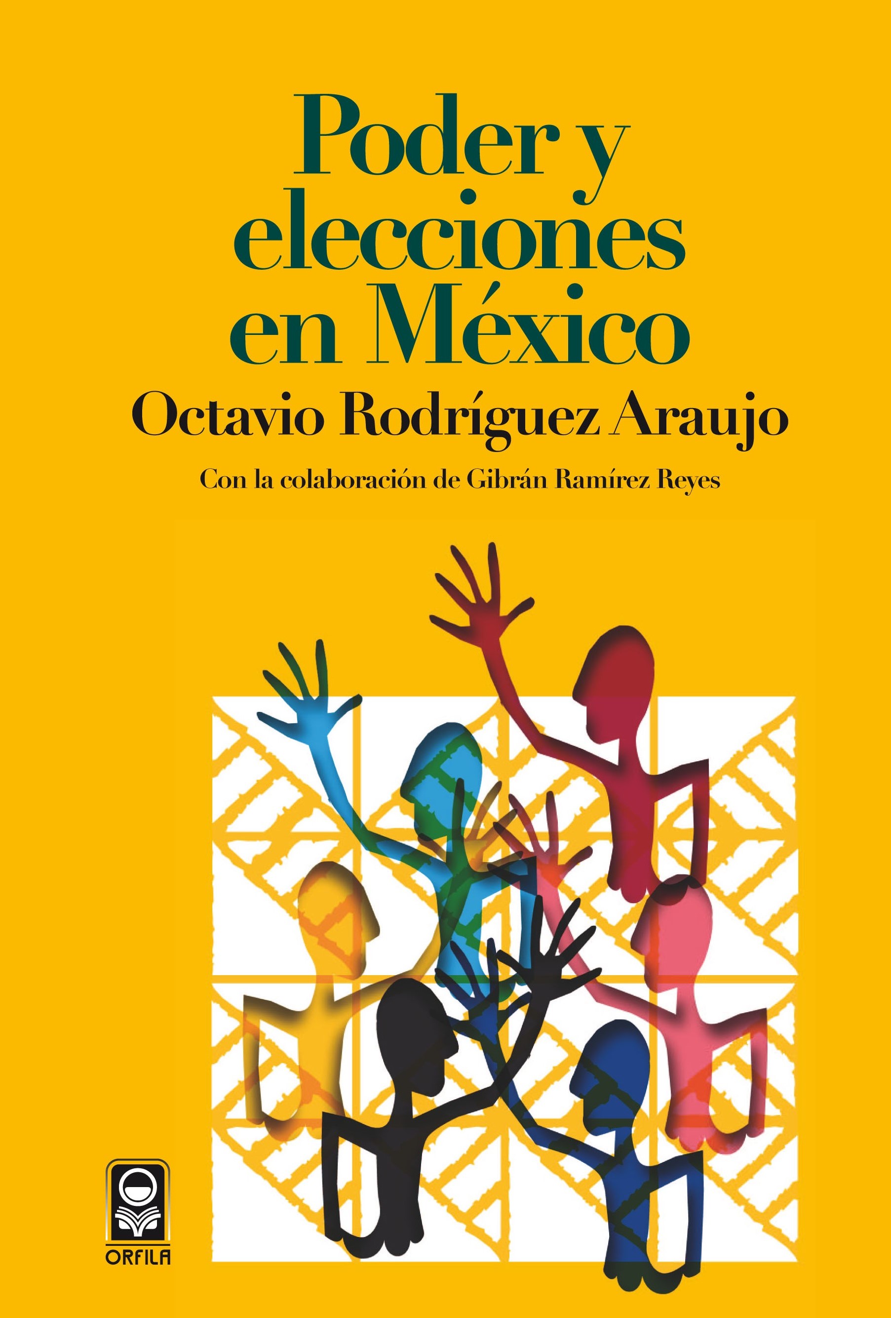 Poder y elecciones en México