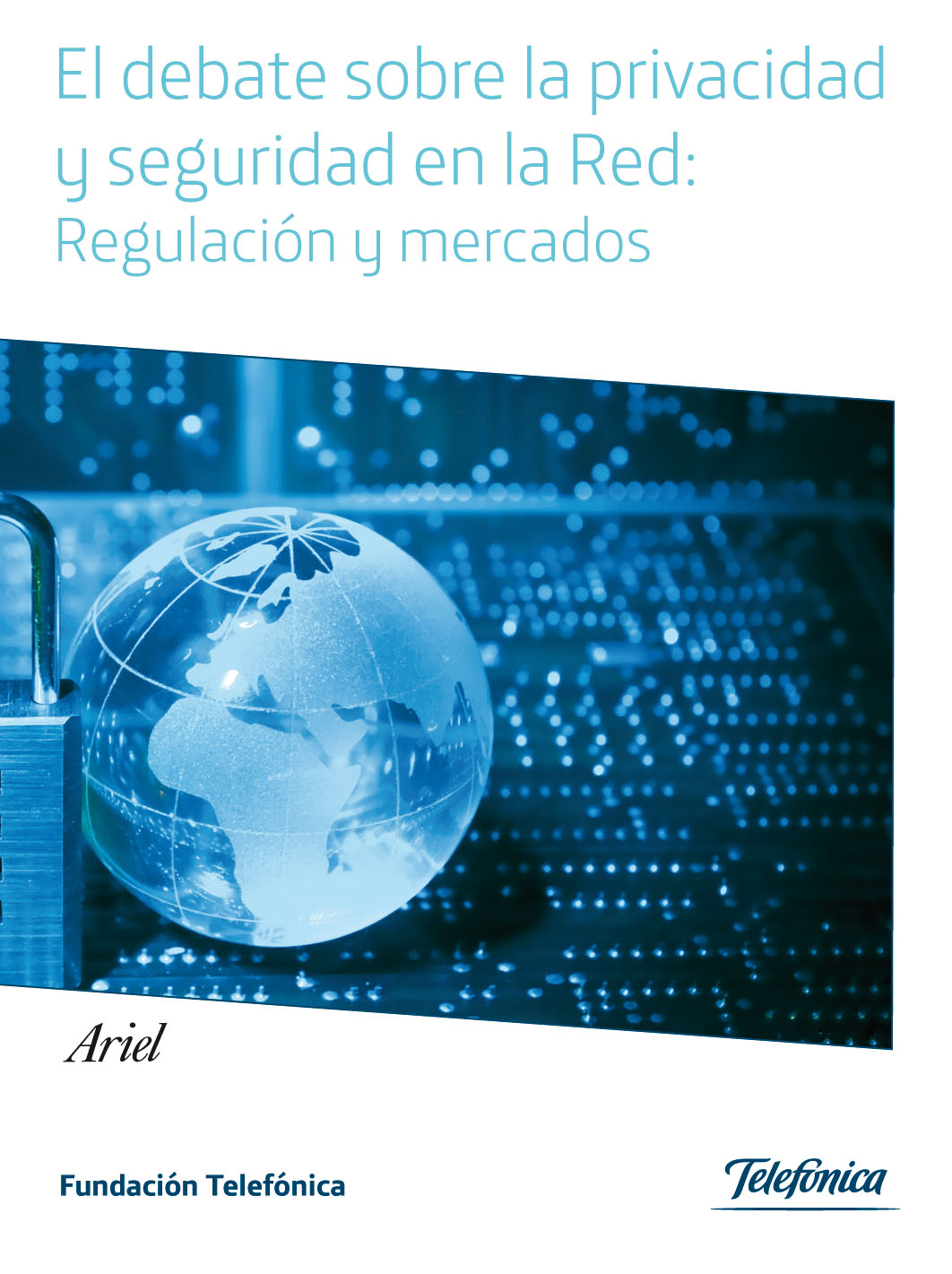 El debate sobre la privacidad y seguridad en la red