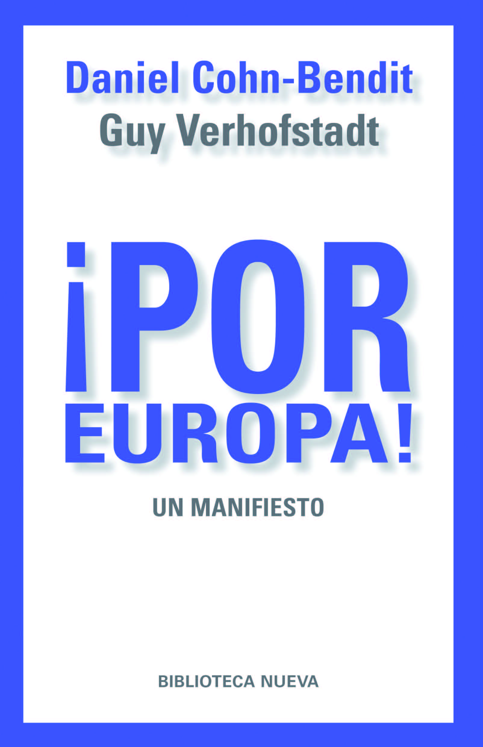 ¡Por Europa!