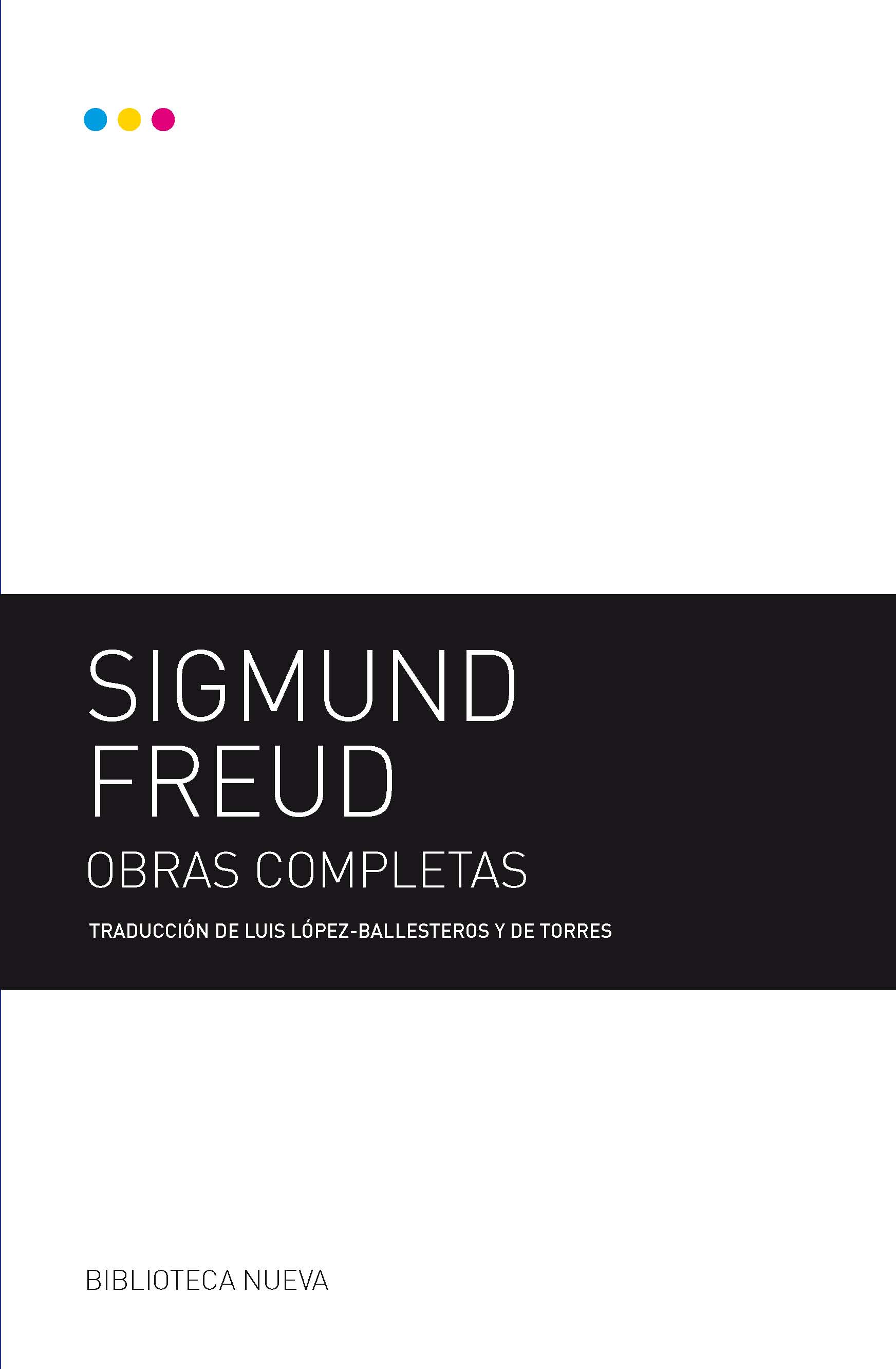 Sigmund Freud. Obras completas
