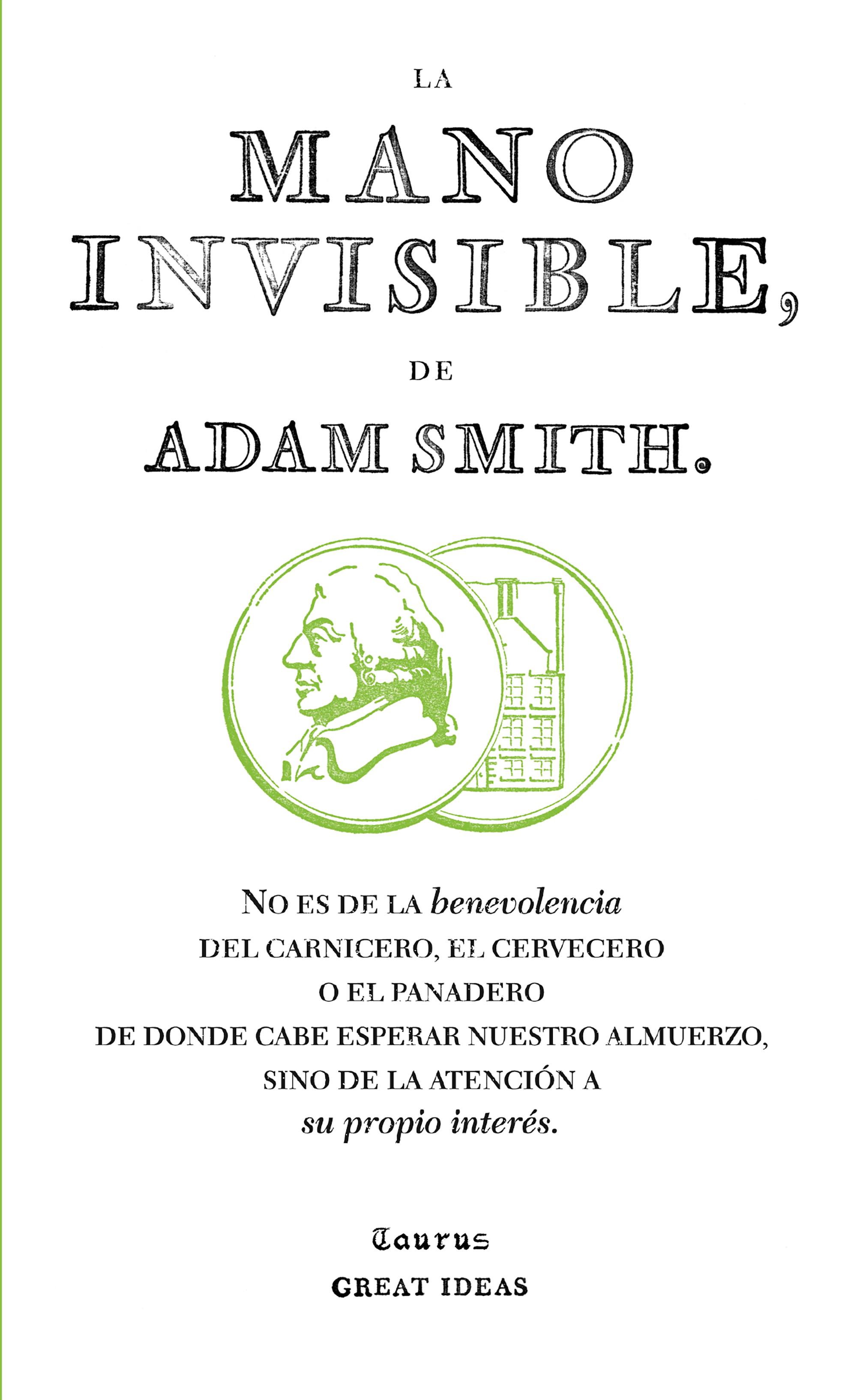 La mano invisible (Serie Great Ideas 15)