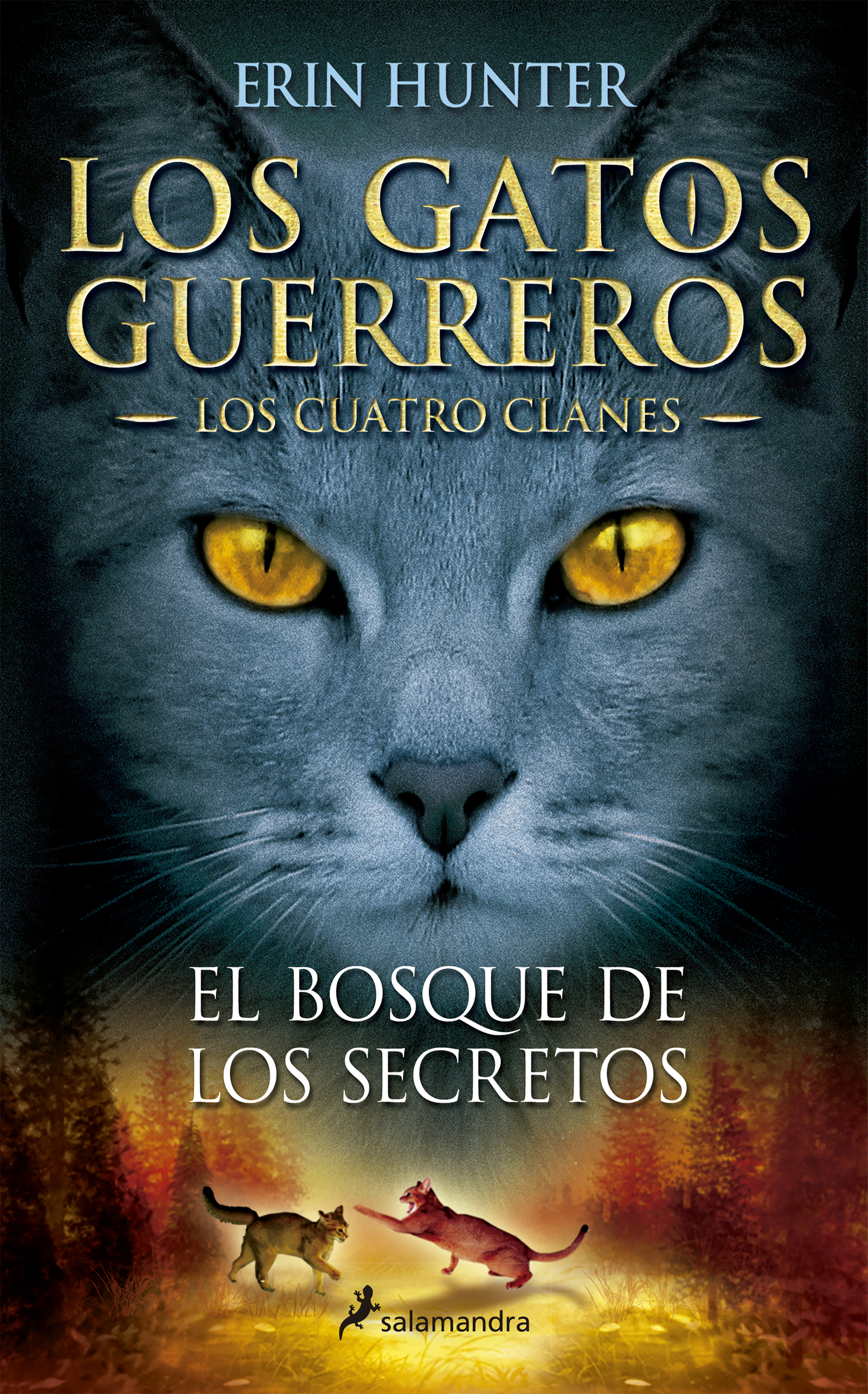 Los Gatos Guerreros | Los Cuatro Clanes 3 - El bosque de los secretos