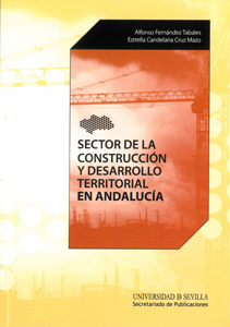 Sector de la construcción y desarrollo territorial en andalucía