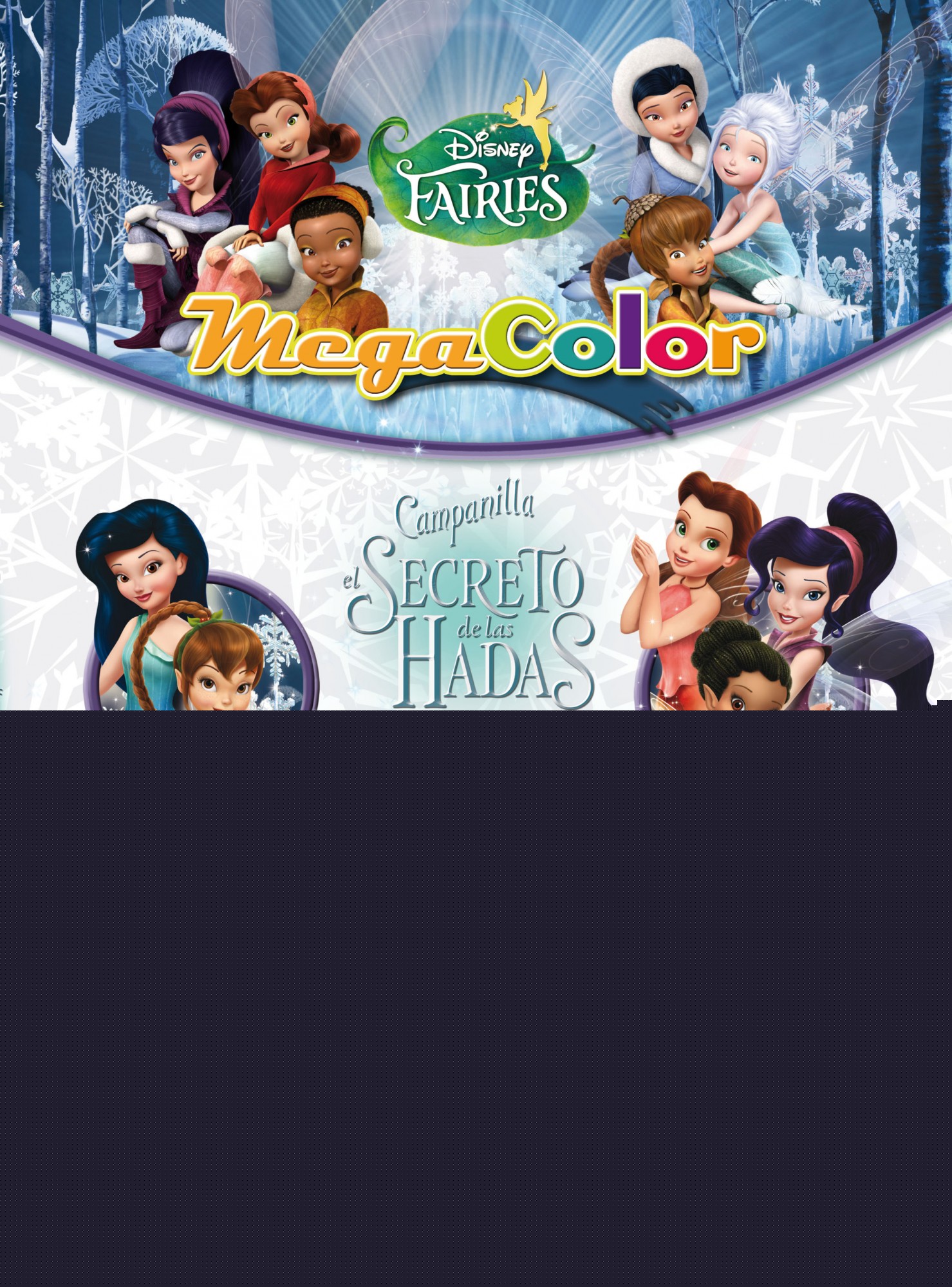 Campanilla y el secreto de las Hadas. Megacolor