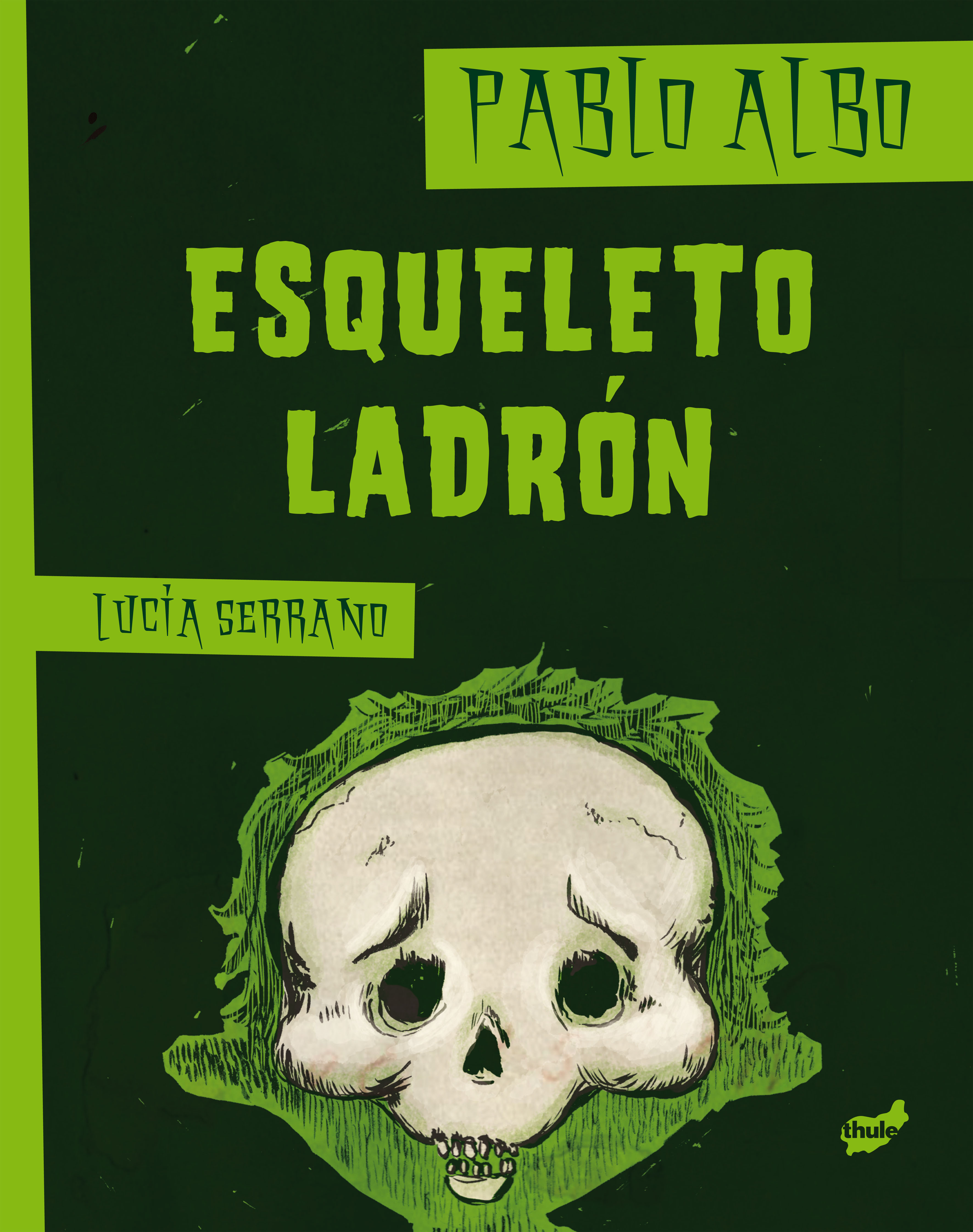 Esqueleto ladrón