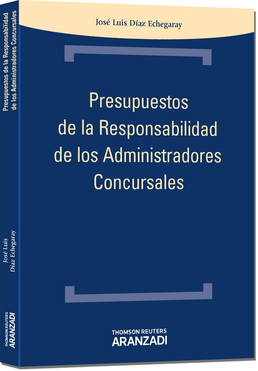 Presupuestos de la Responsabilidad de los Administradores concursales