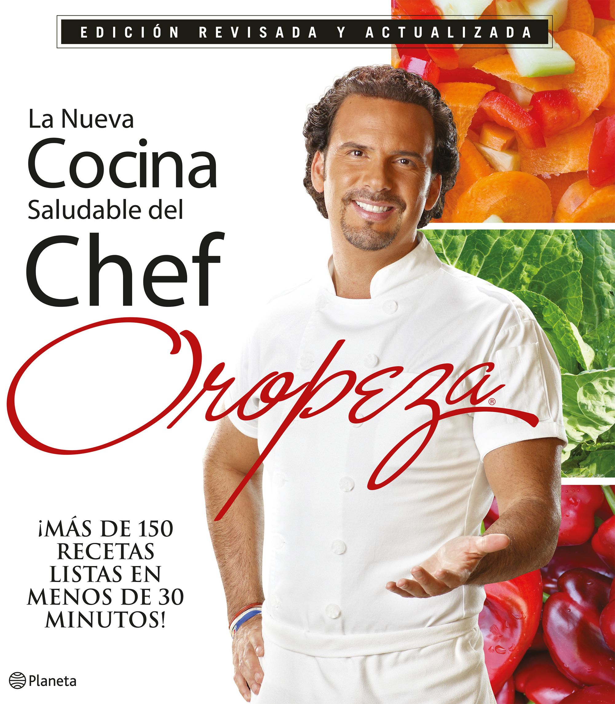 La nueva cocina saludable del Chef Oropeza