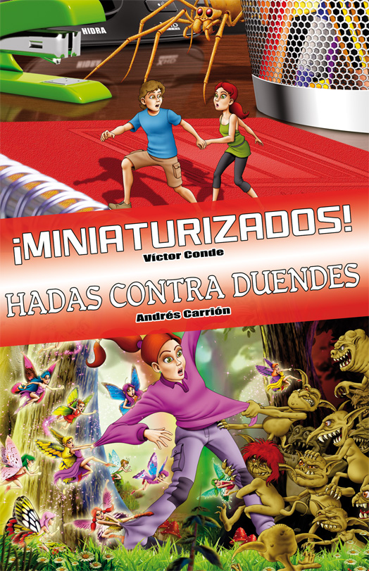 Ómnibus ¡Miniaturizados! / Hadas contra duendes