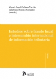 Estudios sobre el fraude fiscal e intercambio de información tributaria.