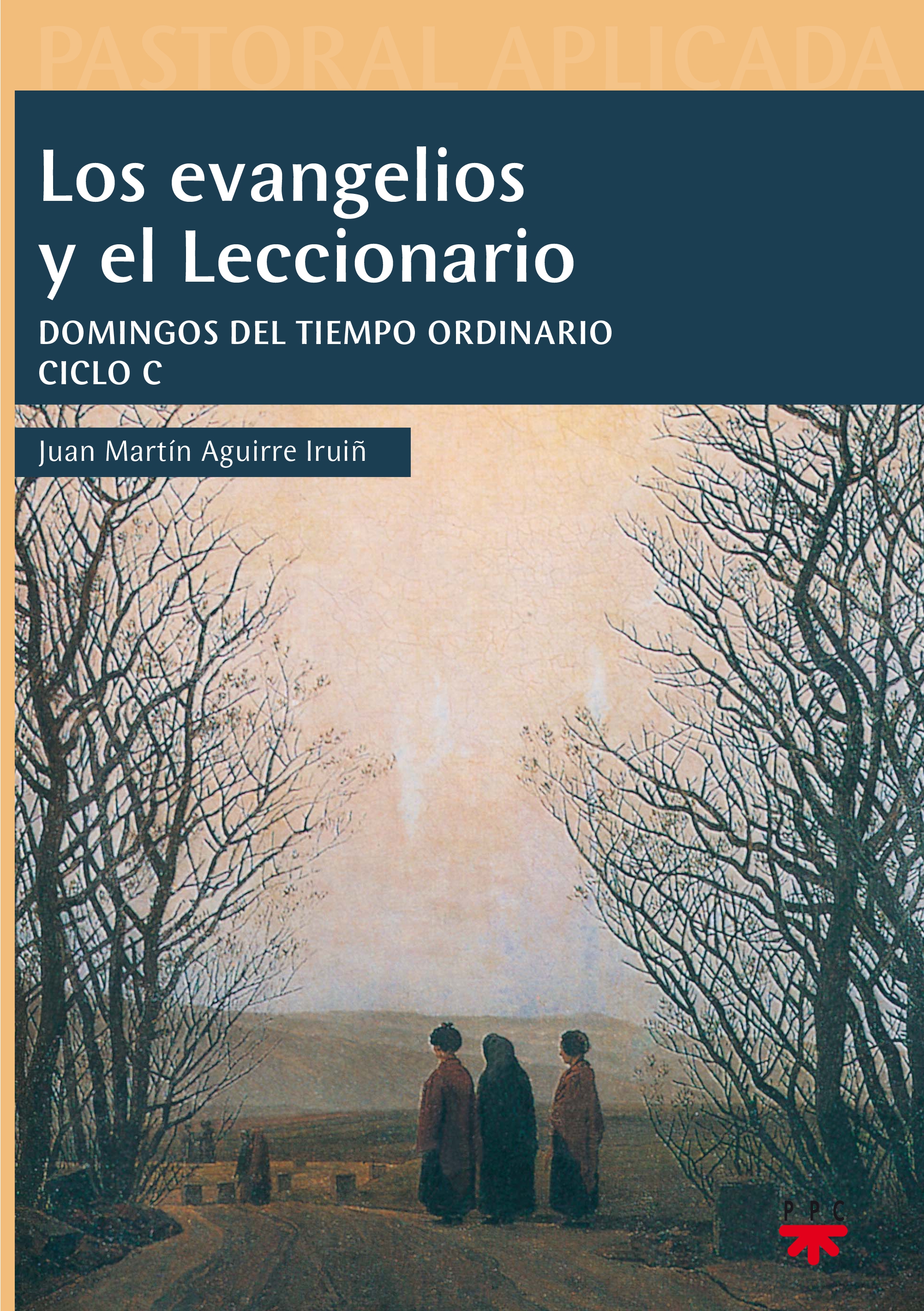 Los evangelios y el Leccionario. Ciclo C