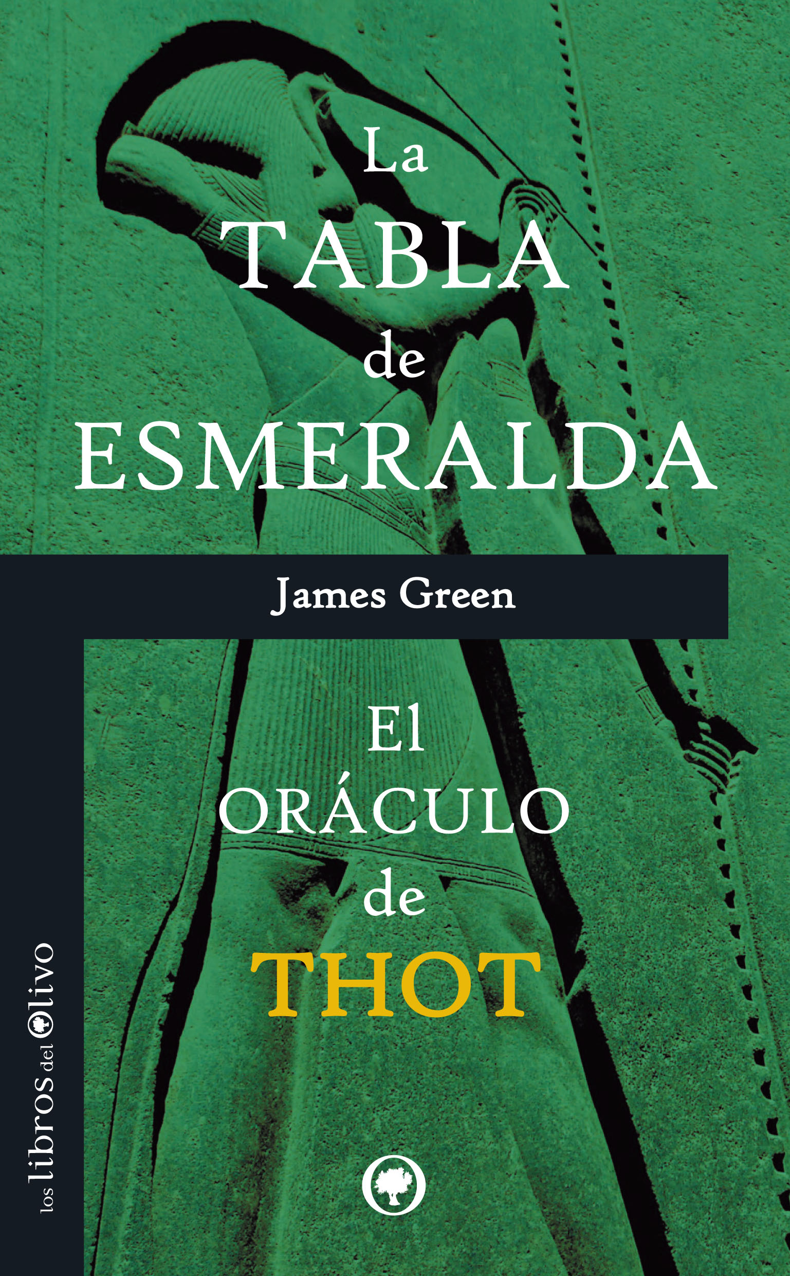 LA TABLA DE ESMERALDA - EL ORÁCULO DE THOT