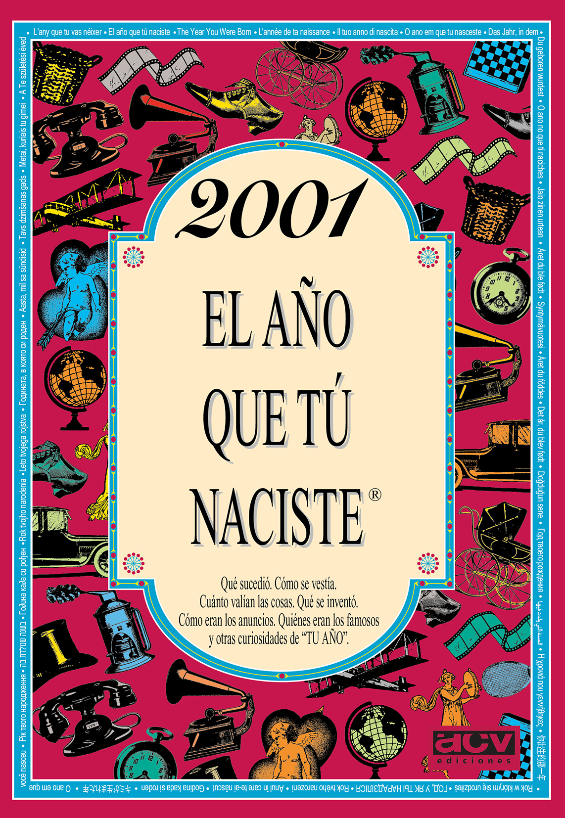2001 El año que tú naciste