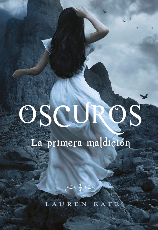 La primera maldición ( Oscuros 4 )
