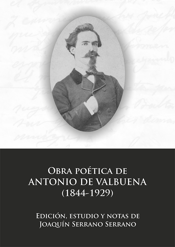 Obra poética de Antonio de Valbuena (1844-1929)