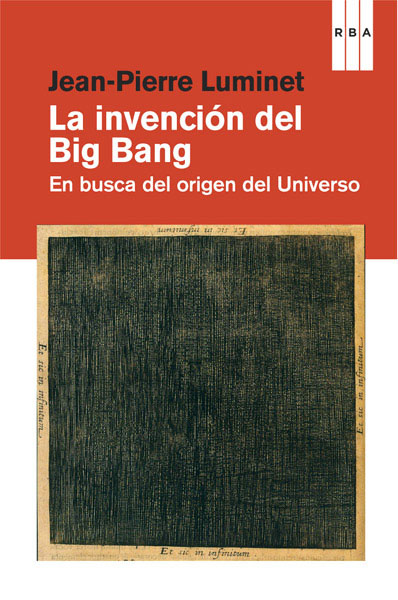 La invención del Big Bang
