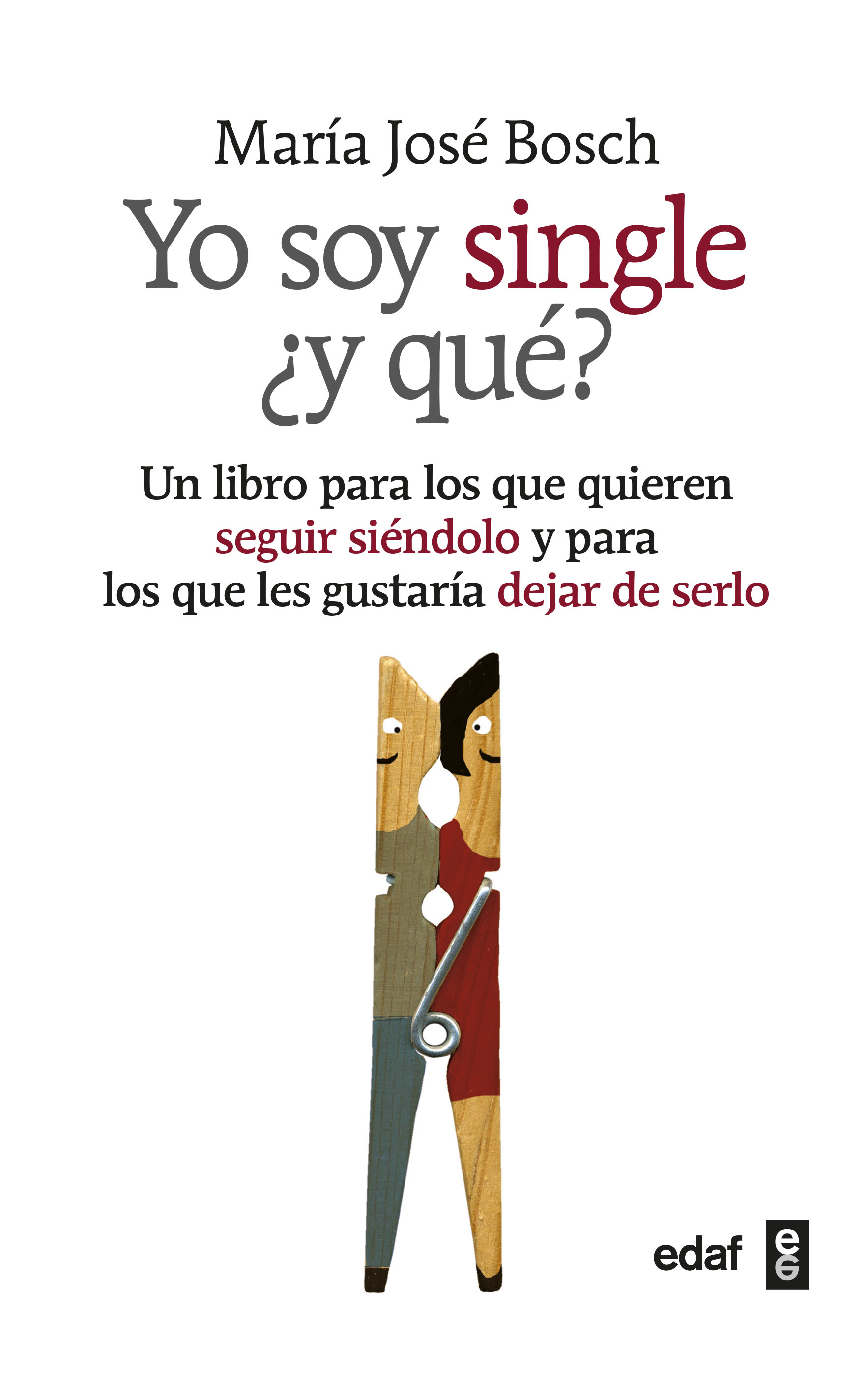 Yo soy single ¿y que?