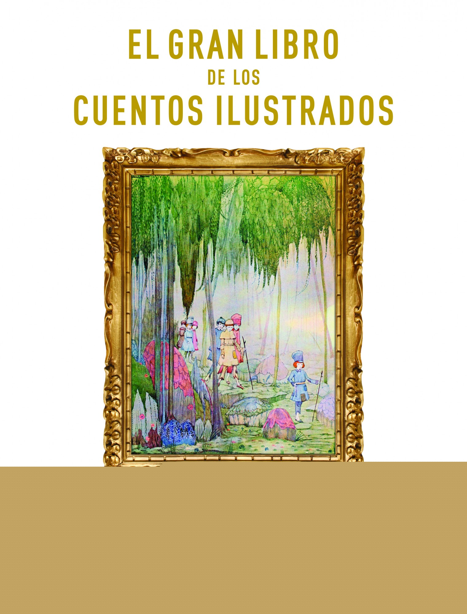 El  gran libro de los cuentos ilustrados.