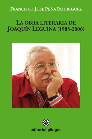 La obra literaria de Joaquín Leguina (1985-2006)