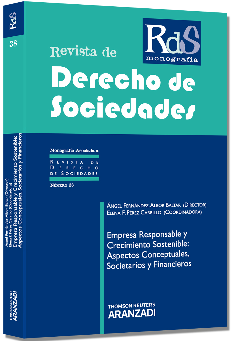 Empresa Responsable y Crecimiento Sostenible: Aspectos Conceptuales, Societarios y Financieros