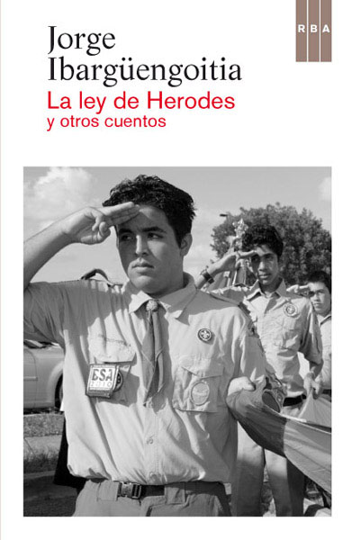 La ley de Herodes y otros cuentos