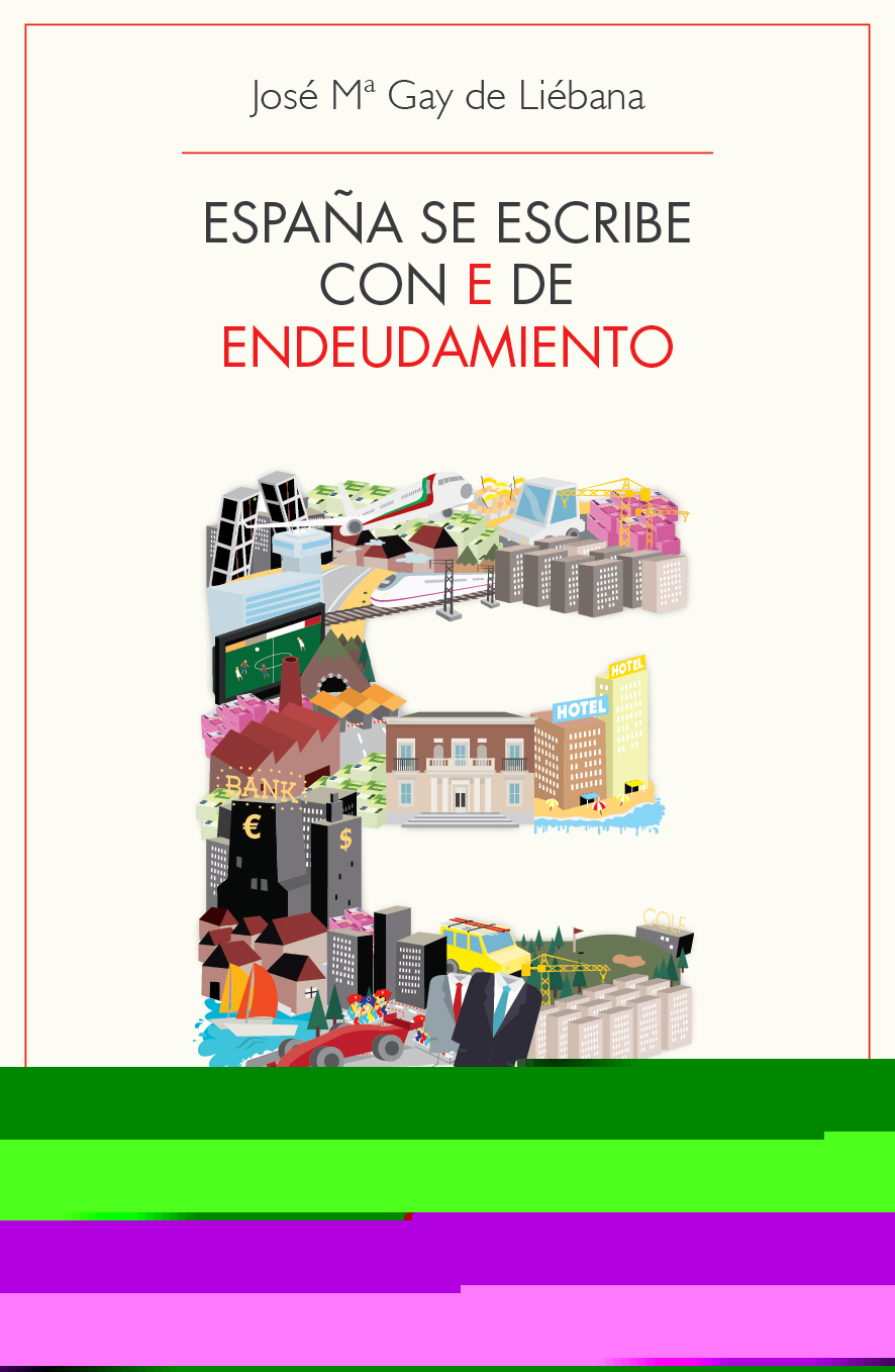España se escribe con E de Endeudamiento