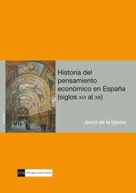 Historia del pensamiento económico en España (siglos XVI al XX)