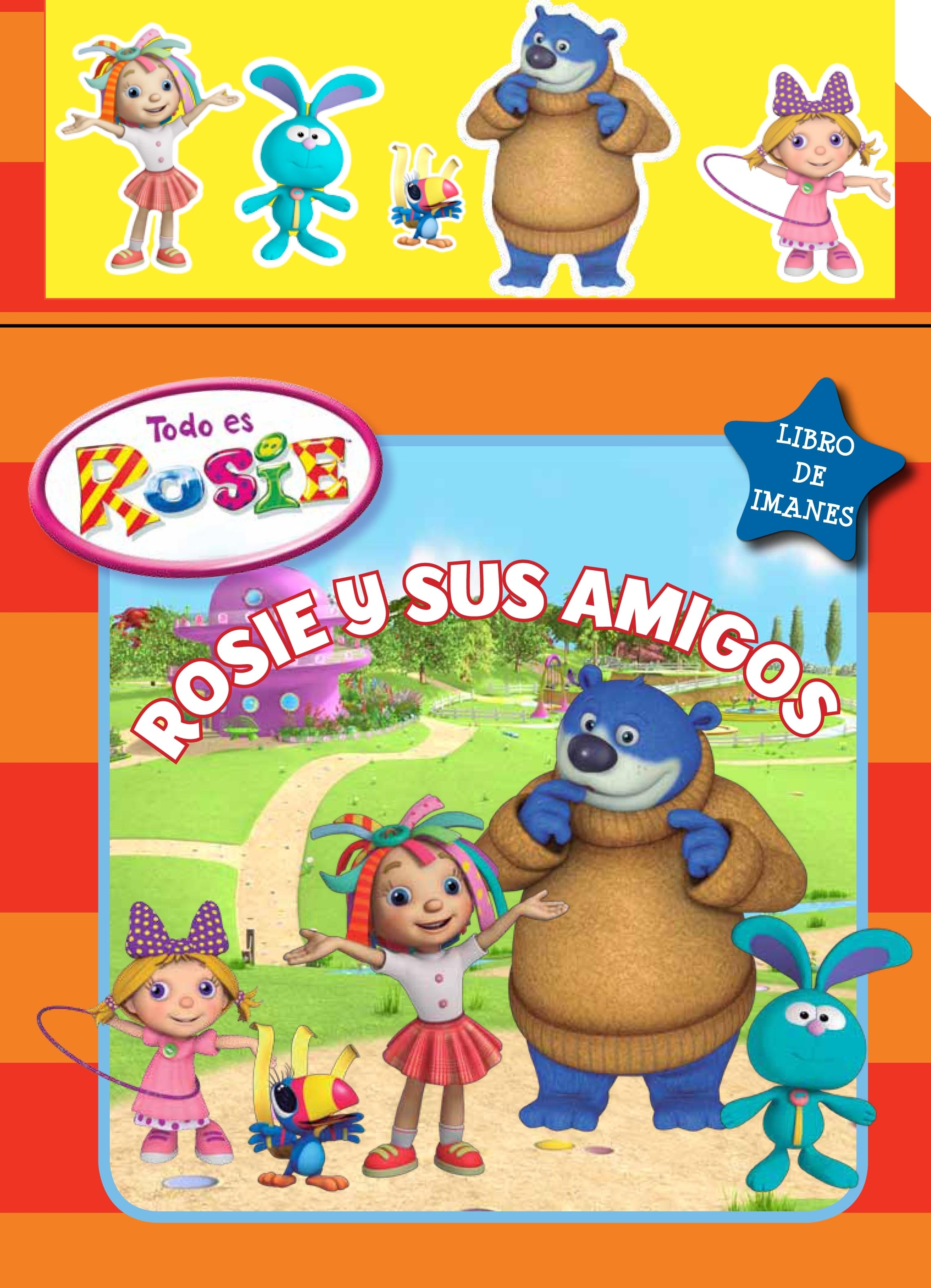 Rosie y sus amigos (Todo es Rosie núm.5)