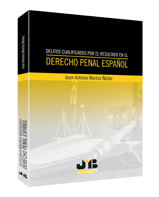 Delitos cualificados por el resultado en el Derecho Penal Español.
